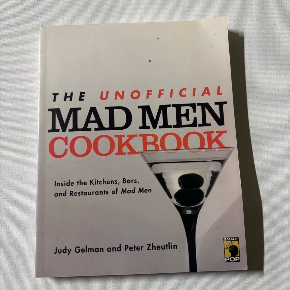 The Unofficial Mad Men Cookbook